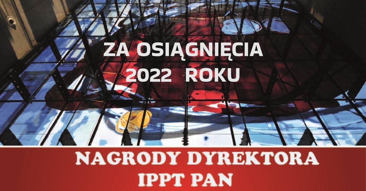 Nagrody Dyrektora IPPT PAN
