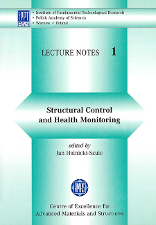 Structural Control and Health Monitoring, Advanced Course – SMART’01, Warsaw, May 22–25, 2001