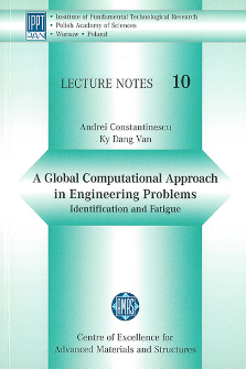 A Global Computational Approach in Engineering Problems: Identification and Fatigue