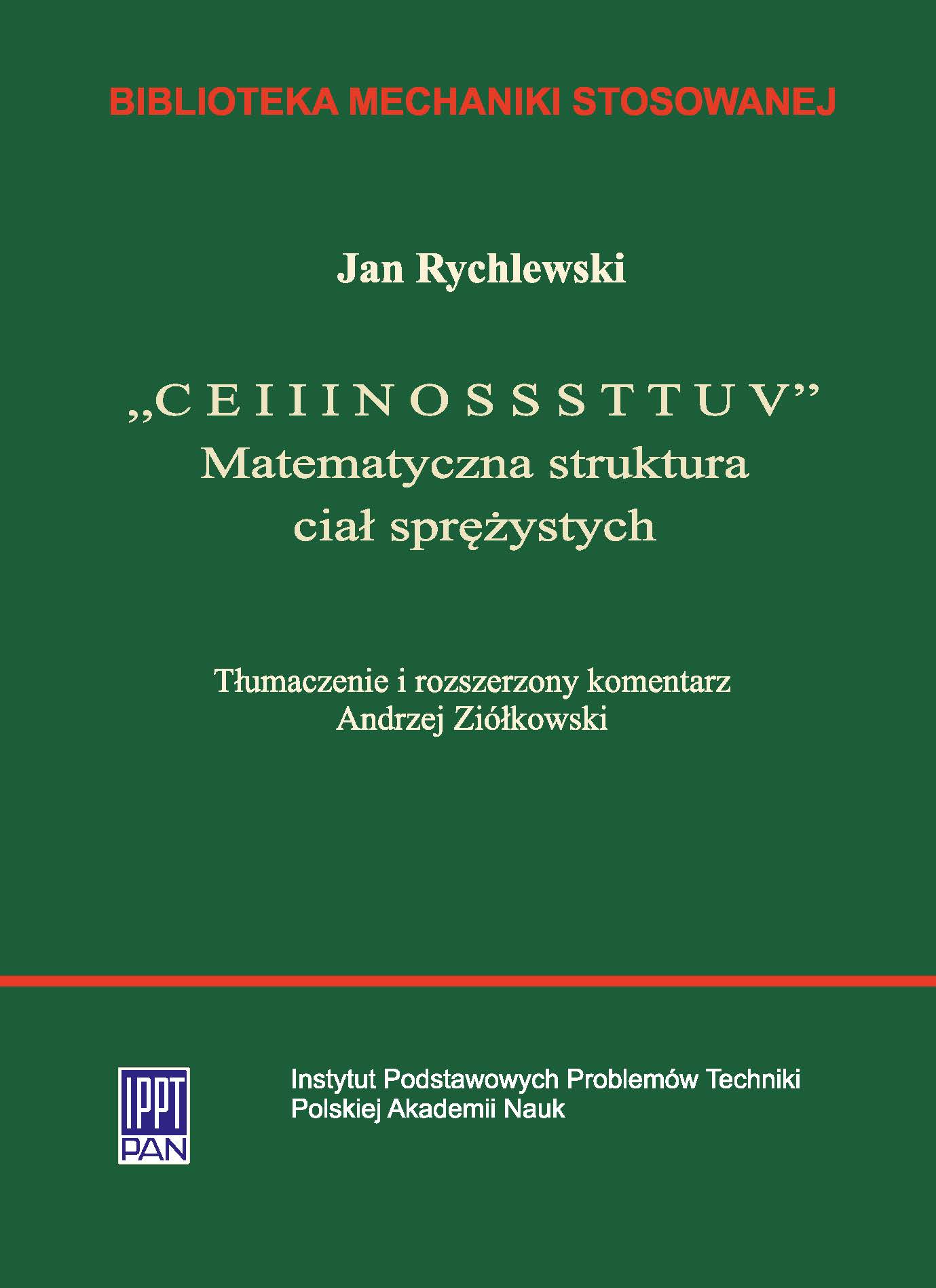 „CEIIINOSSSTTUV”. Matematyczna struktura ciał sprężystych